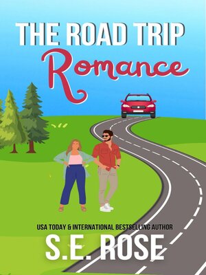 cover image of The Road Trip Romance